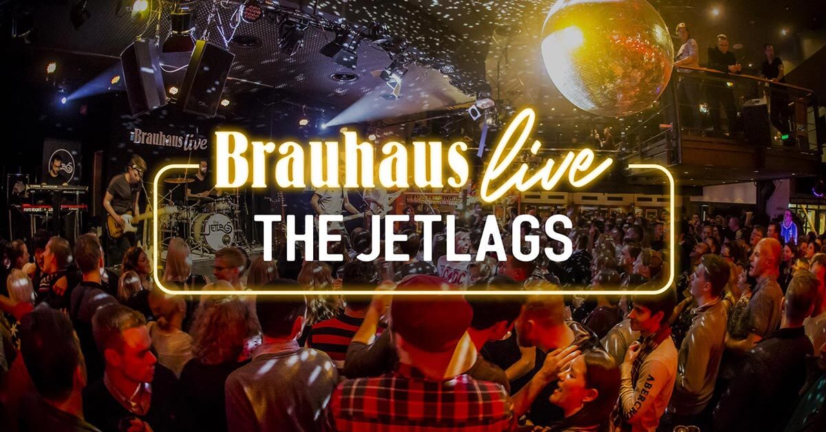 Brauhaus live The Jetlags