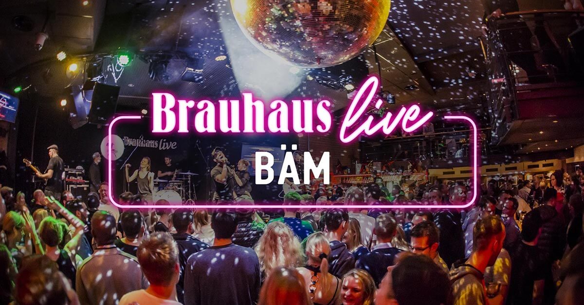Brauhaus live bäm