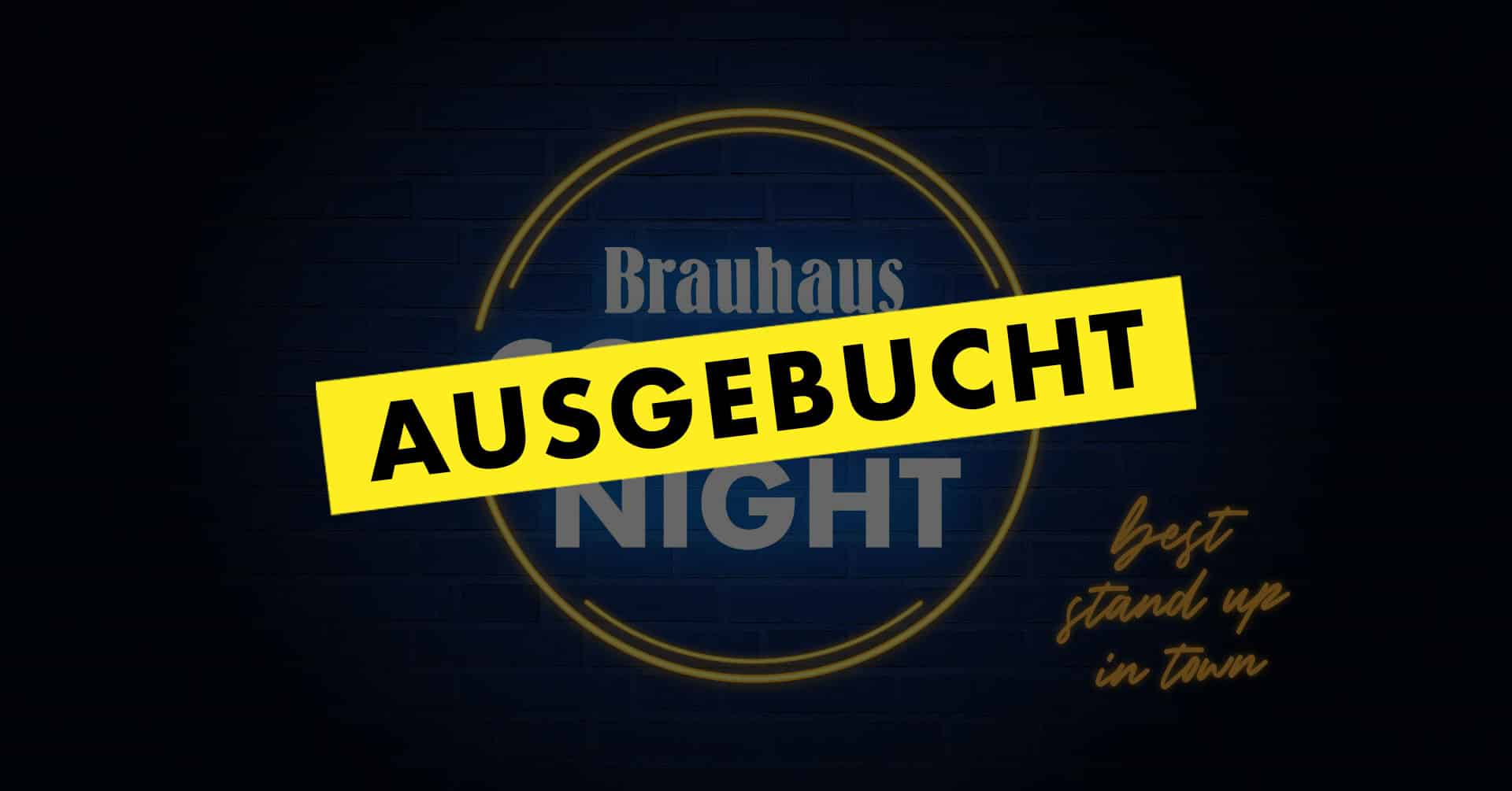 Brauhaus Comedy Night ausgebucht